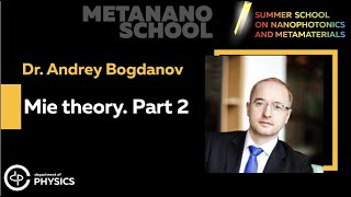 Andrey Bogdanov Mie theory Part 2 [upl. by Christensen]