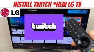 Install Twitch New LG Smart TV [upl. by Neras]