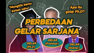 PERBEDAAN PROFESOR DOKTOR DAN PHD KAMPUS KULIAH [upl. by Deva322]