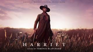 quot Harriet quot 2019 Movie Score Suite  Terence Blanchard 2019 [upl. by Mauceri]