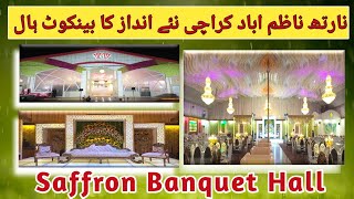 Saffron Banquet North Nazimabad Best Banquet in Karachi  Wedding Banquet  SaleemNED [upl. by Eterg]