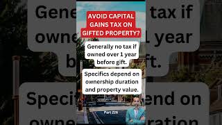 Avoid Capital Gains Tax on Gifted Property taxcode realestate taxfree taxlaw [upl. by Anoynek]