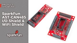 Product Showcase SparkFun ASTCAN485 IO Shield amp WiFi Shield [upl. by Inoy322]