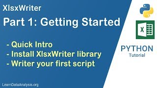 Automate Excel with Python and XlsxWriter Part 1 Getting Started [upl. by Eimaral]