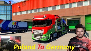 ETS2 149Promods 268  DAF XG  Delivery Cars  Poland To Germany  Logitech G29 [upl. by Ioyal]