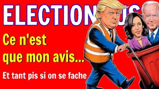 Élections US  Ce qui dérange mais doit être dit [upl. by Welby]