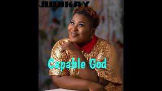 JUDIKAY Capable God 1 Hour Loop [upl. by Fahy]