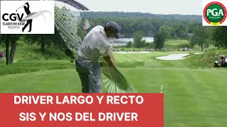 DRIVER Largo y Recto Sis y Nos de como usarlo Clases de Golf en Español [upl. by Storm]