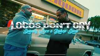 Spanky Loco X Bishop Snow  “LOCOS DON’T CRY “ filmed and directed by Nick Rodriguez [upl. by Swainson]