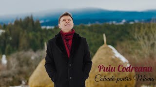 Puiu Codreanu  Colindă pentru Mama Videoclip Oficial [upl. by Ursala56]