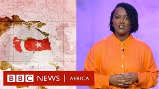 What is Turkey doing in Africa BBC Africa [upl. by Eiramrebma]