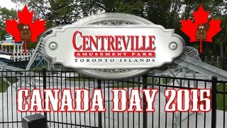 Centreville Amusement Park Tour  Canada Day [upl. by Nahej]