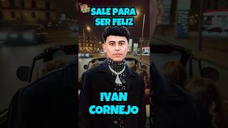 Ivan Cornejo  Sale Para Ser Feliz Letra  Lyrics shorts [upl. by Nelda]