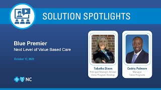 Spotlight Blue Premier value based care program [upl. by Trometer]