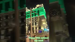 Happy 94th Saudi national daysaudinationalday2024 nationalday2024 [upl. by Boote606]