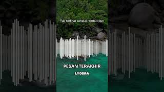 Pesan Terakhir  Lyodra lyodra lyodrapesanterakhir pesanterakhirlirik pesanterakhirlyodra music [upl. by Stimson]