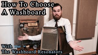 How to Choose a Washboard  Beginners Washboard Advice [upl. by Aisac]