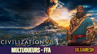 Civilization VI Multijoueurs  Gilgamesh  FFA partie 12 [upl. by Ennovihs346]