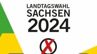 Sachsen wählt am 01September 2024 🗳☝😉 [upl. by Nattirb]