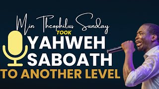 YAHWEH SABOATH  MIN THEOPHILUS SUNDAY nathanielbassey mintheophilussunday [upl. by Puklich]