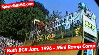 1996 BCR BMX Jam Bath UK Mini Ramp Comp  BMX Freestyle 90s Mid School BMX History [upl. by Rickard575]