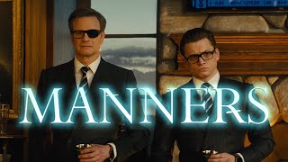 Manners  KINGSMAN [upl. by Alia]