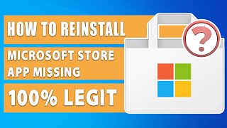 How to Reinstall Microsoft Store app missing 100 LEGIT [upl. by Dorkas742]