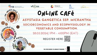 Online Café Socioeconomics and ecophysiology of Asystasia gangetica in vegetable consumption [upl. by Ahsian]