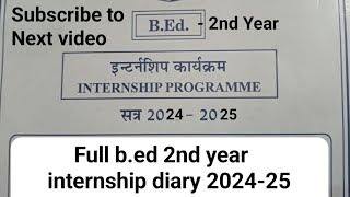 full Internship bed 2nd year internship diary 202425 Full PDF full diary  Bed 2nd year 202425 [upl. by Areic]