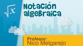 Notación algebraica [upl. by Katrine]