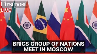 LIVE Representatives of BRICS Group of Nations Meet in Moscow [upl. by Kciwdahc]