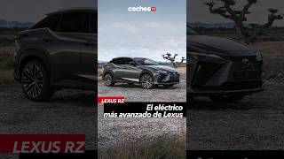 Lexus RZ  El eléctrico más avanzado de Lexus [upl. by Nivanod605]