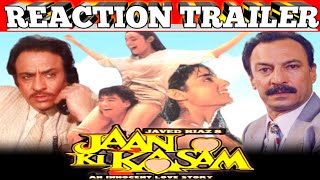 Jaan Ki Kasam MovieReaction TrailerKrishnaSaathi GangulySuresh OberoiRanjeetJaan Ki Kasam [upl. by Llemij]