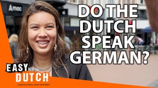 Do the Dutch Speak German  Easy Dutch 20 [upl. by Nimsay]