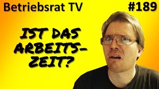 Ist das Arbeitszeit Betriebsrat TV Folge 189 [upl. by Airdni]