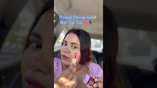 Lip tint minimal makeup look epic fail 😣🥹 minimalmakeuplook liptint epicfail minimalist [upl. by Bautista]