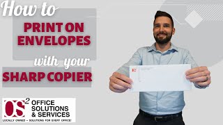 HOW TO PRINT ON ENVELOPES WITH YOUR SHARP COPIER [upl. by Nolrac]