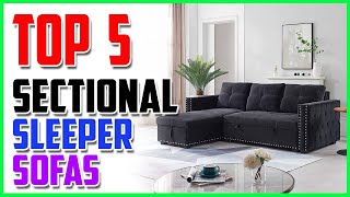 Top 5 BEST Sectional Sleeper Sofas 2023 [upl. by Berkeley36]