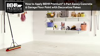 How to Apply BEHR Premium® 1Part Epoxy Concrete amp Garage Floor Paint with Decorative Flakes [upl. by Gabler]