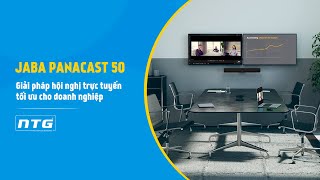 Thiết Bị Hội Nghị Jabra Panacast 50  Giải Pháp Hội Nghị Cho Doanh Nghiệp  NTG Việt Nam [upl. by Aeslehs676]