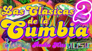 RADIO HITS LAS CLASICAS DE LA CUMBIA VOLUMEN 2 [upl. by Airak]