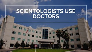 Scientology and Doctors Myth Exposed [upl. by Tiemroth]