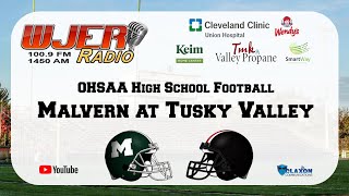 Malvern at Tusky Valley  OHSAA High School Football from WJER [upl. by Popele]