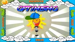 quotOPTIMISMO PARA NIÑOSquotCANCIÓN DE MOTIVACION PARA NIÑOS  LOS TITIS [upl. by Haidedej]