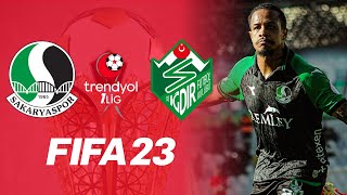 SAKARYASPOR VS IĞDIR FK 2025 SEZON TRENDYOL 1LİG 1  FIFA 23 TÜRKİYE LİGLERİ [upl. by Roseanne601]