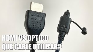 HDMI vs Optico  Que Cable es Mejor para Conectar tu Barra de Sonido o Home Cinema [upl. by Washburn]