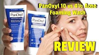 PanOxyl 10 VS 4 Acne Foaming Wash  PanOxyl Review  Does Panoxyl Work [upl. by Reiche]