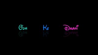 Odh Ke Dhani 💞 Preet Ki Chadar  Black Screen Lyrics  Colourful Lyrics  Whatsapp Status [upl. by Dloreg]