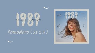 Taylor Swift  1989 Deluxe Edition Pomodoro 25x3 [upl. by Reteid]