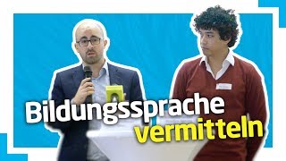 Bildungssprache vermitteln und sprachsensible Kommunikation als gesellschaftlicher Auftrag [upl. by Camilia]